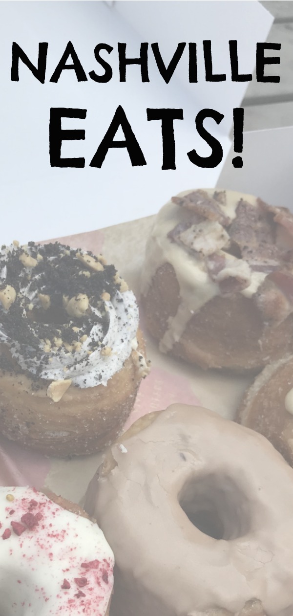 Nashville Trip: Three Great Places to Eat in Nashville!