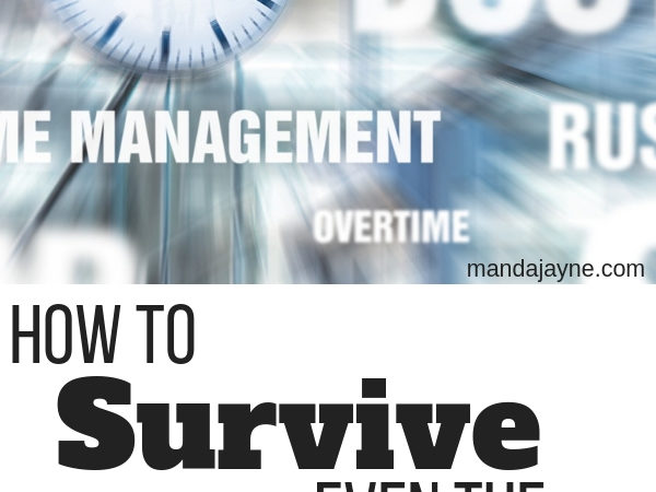 How to Survive Even the Craziest of Days